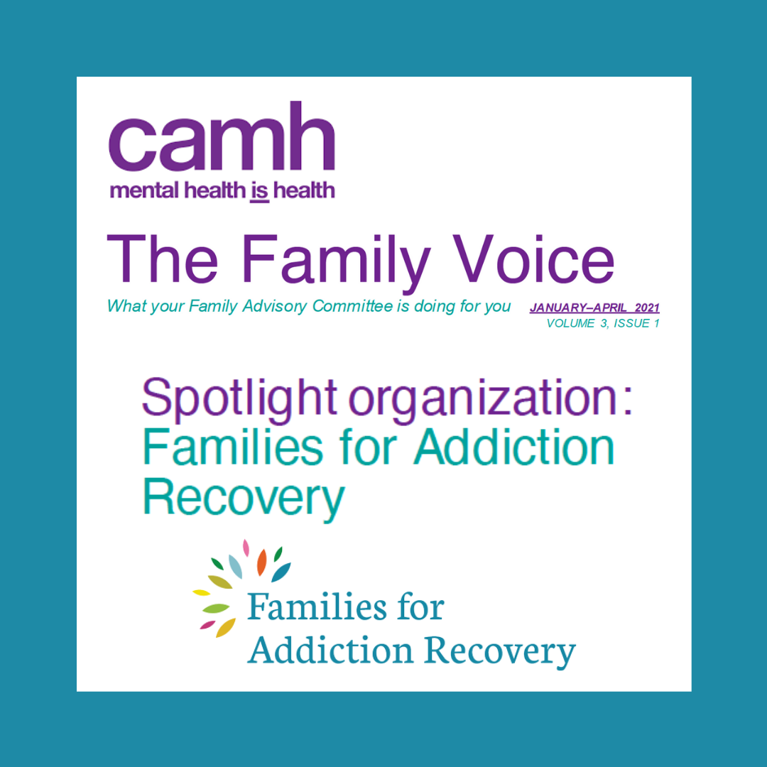 FAR’s support services featured in CAMH’s "The Family Voice”
