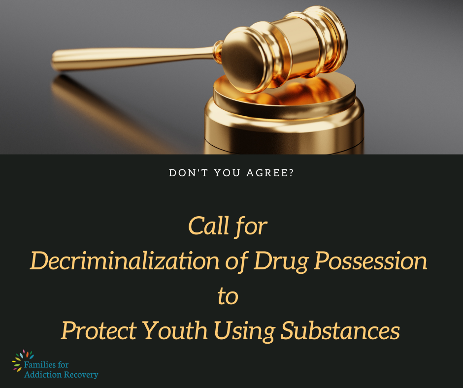 FAR Calls for Decriminalization of Drug Possession to Protect Youth Using Substances